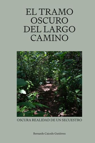 El Tramo Oscuro Del Largo Camino