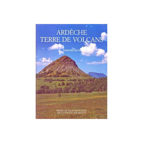 Ardèche, Terre De Volcans