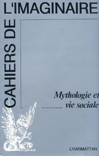 Mythologie Et Vie Sociale