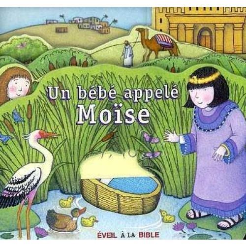 Un Bébé Appelé Moïse