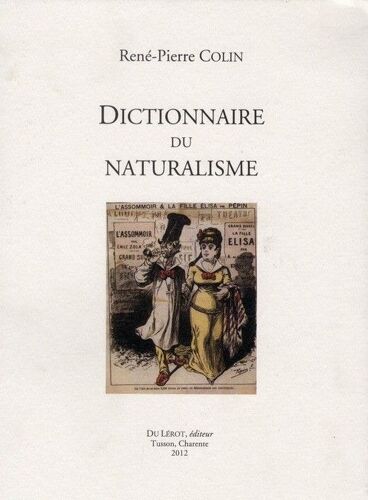 Dictionnaire Du Naturalisme