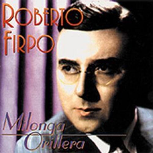Milonga Orillera - 1936-1953