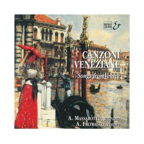Chansons Venitiennes Massarotto, Sop.