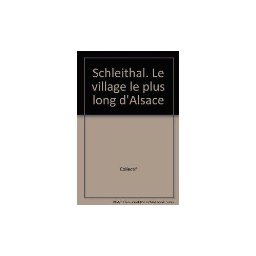 Schleithal - Le Village Le Plus Long D'alsace
