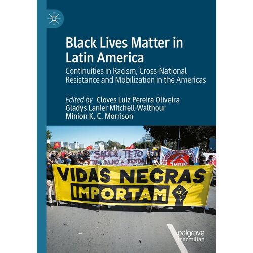 Black Lives Matter In Latin America