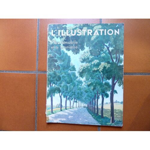 L'illustration N°4674 - L'automobile Et Le Tourisme