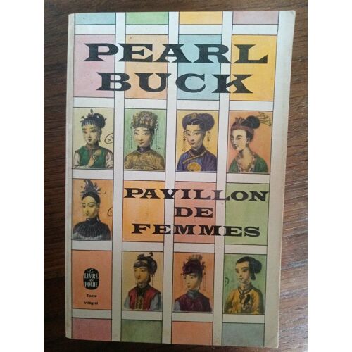 Pearl Buck Pavilon De Femmes