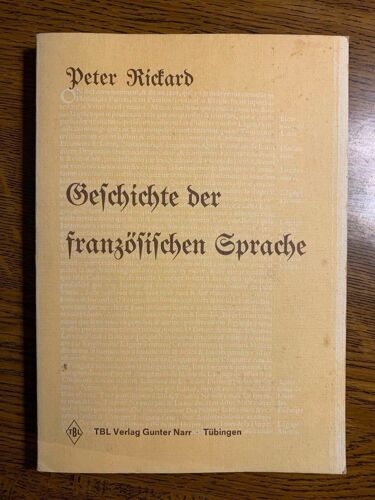 Peter Rickard Geschichte Der Französischen Sprache Tbl Verlag Gunter