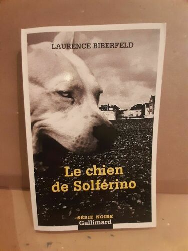 Le Chien De Solferino Gallimard