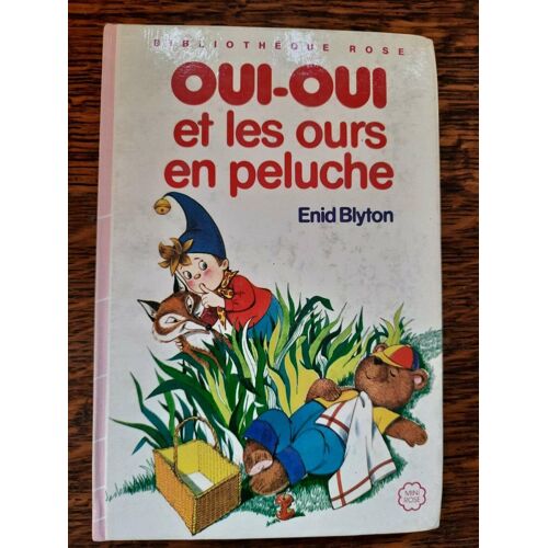 Oui Oui Et Les Ours En Peluche Bibliothèque Rose