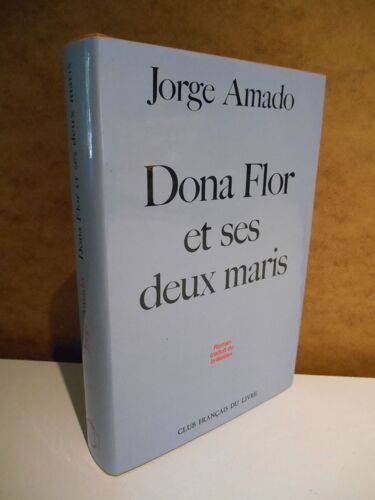 Dona Flor Et Ses Deux Maris / Jorge Amado / Réf63634