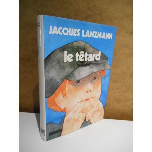Le Têtard Roman / Jacques Lanzmann / Réf63639