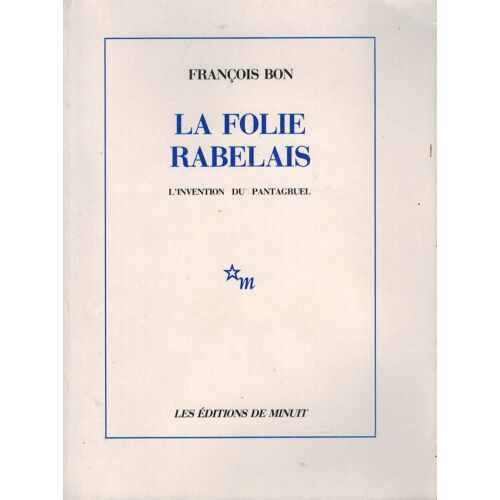 La Folie Rabelais - L'invention Du Pantagruel