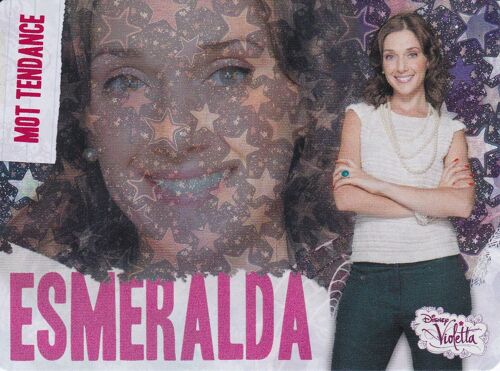 Carte Violetta - Esmeralda - Fashion Activity Cards - Disney Topps - Holographique - N°81 - 
