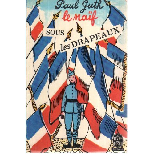 Le Naïf Sous Les Drapeaux