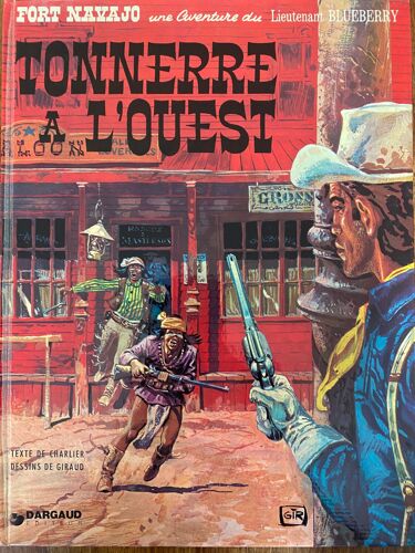 Fort Navajo Une Aventure Du Lieutenant Blueberry: Tonnerre À L'ouest - 1966