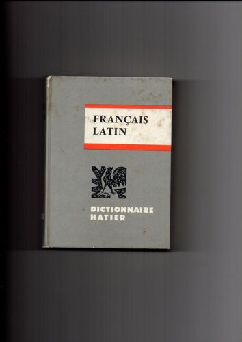 E. Decahors Dictionnaire Français-Latin 1962 Hatier Relié – Édition  1966 De Decahors (Auteur), Hatier (Sous La Direction De)