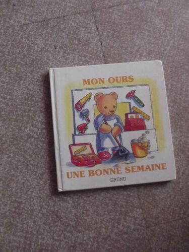 Mon Ours Une Bonne Semaine