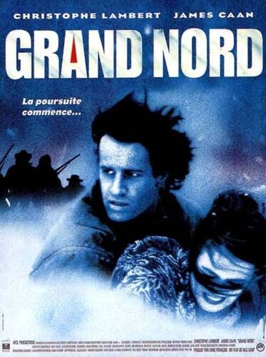 Grand Nord - Affiche Originale De Cinéma - Format 40x60 Cm - Un Film De Nils Gaup Avec Christophe Lambert, James Caan, Catherine Mccormack, Burt Young, Jacques François - Année 1995