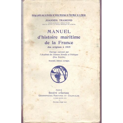 Manuel D'histoire Maritime De La France Des Origines A 1815