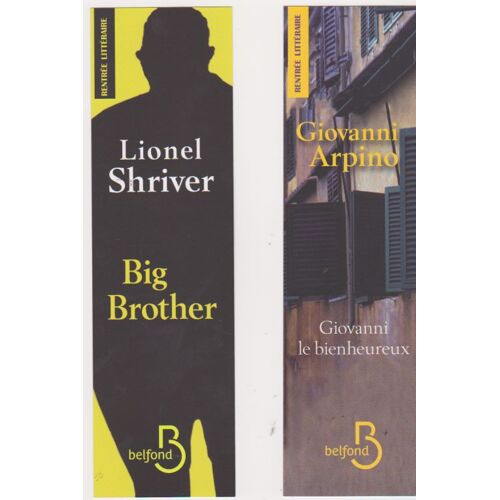 2 Marque Pages Lionel Shriver Big Brother  Giovanni Arpino 