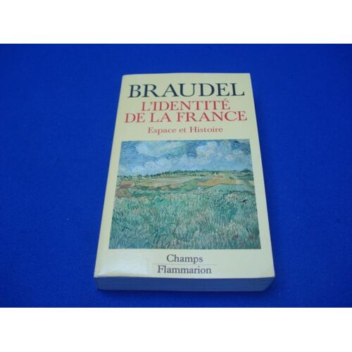 L'identité De La France.  Espace Et Histoire