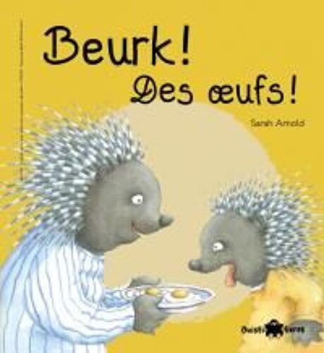 Beurk! Des Oeufs!