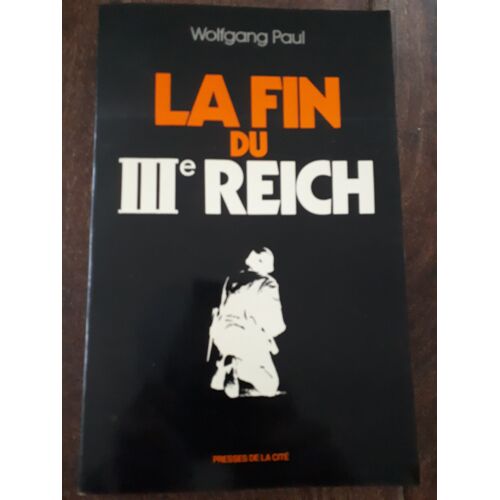 La Fin Du Iii E Reich