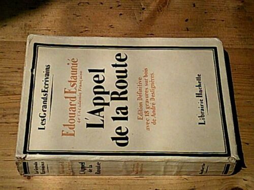 L'appel De La Route - Ill. A. Deslignères