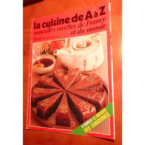 La Cuisine De A À Z Nouvelle Recettes De France Et Du Monde 4 
