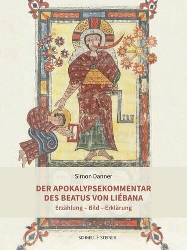 Der Apokalypsekommentar Des Beatus Von Liébana