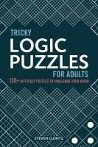 Tricky Logic Puzzles For Adults