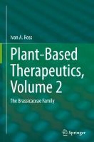 Plant-Based Therapeutics, Volume 2