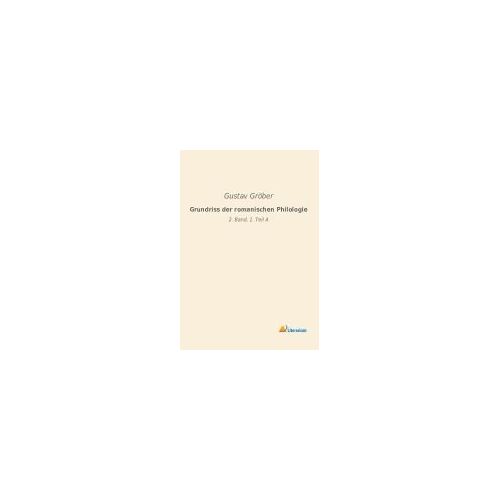 Grundriss Der Romanischen Philologie