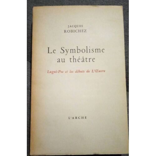 Le Symbolisme Au Théâtre