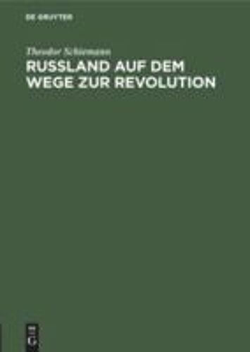 Russland Auf Dem Wege Zur Revolution