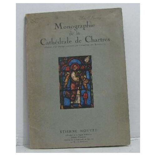 Monographie De La Cathédrale De Chartres