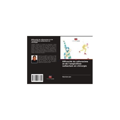 Efficacité Du Céfuroxime Et De L'ampicilline-Sulbactam En Chirurgie