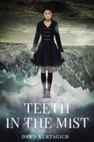 Teeth In The Mist