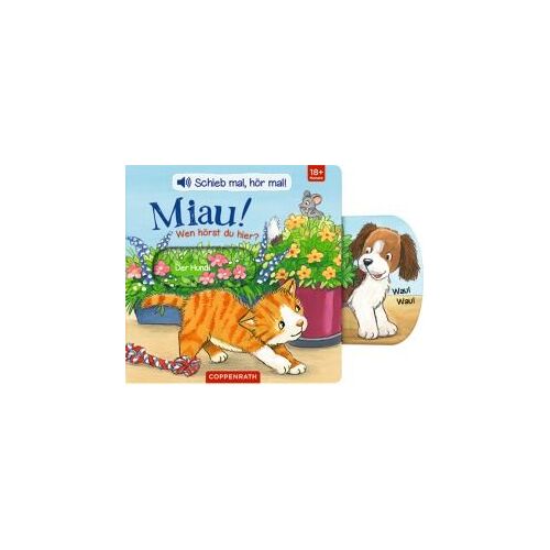 Schieb Mal, Hör Mal!: Miau! Wen Hörst Du Hier?