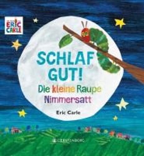 Die Kleine Raupe Nimmersatt - Schlaf Gut!