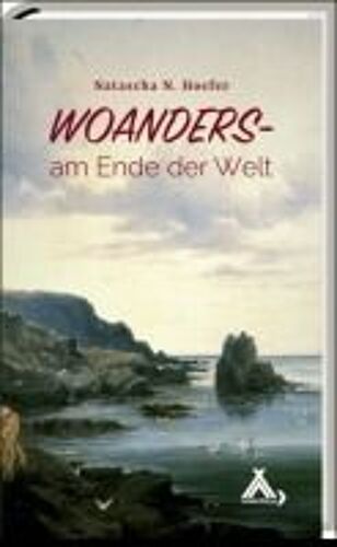 Woanders Am Ende Der Welt