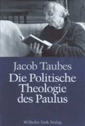 Die Politische Theologie Des Paulus