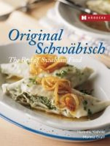 Original Schwäbisch - The Best Of Swabian Food