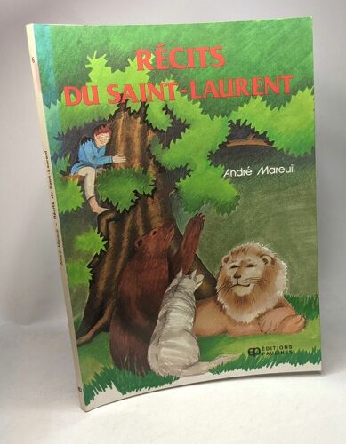 Recits Du Saint-Laurent - Contes De La Tradition Orale Québécoise Transcrits En Français D'aujourd'hui / Collection Boisjoli N°6