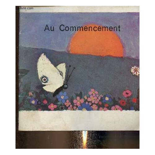Au Commencement (Collection Ce Que Nous Dit La Bible)