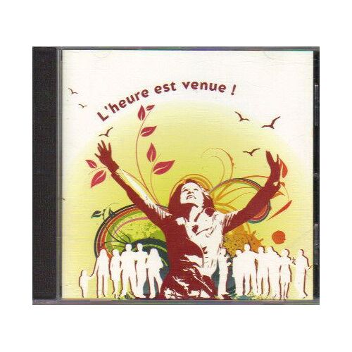 L'heure Est Venue / Entraide Protestante Argovie Suisse