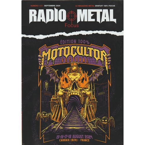 Magazine Radio Metal Focus N° 21 Sept 2024 Edition 100% Motocultor Festival