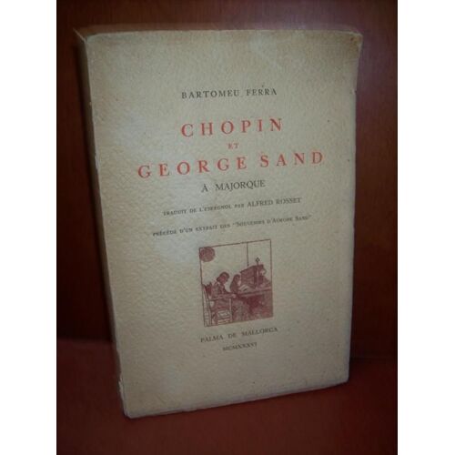 Chopin Et George Sand À Majorque