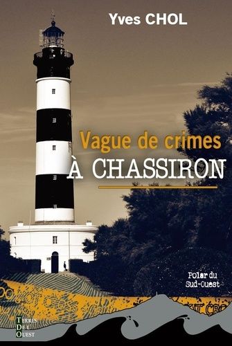 Vague De Crimes À Chassiron